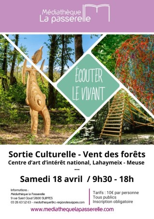 Sortie Culturelle - Vent des forêts